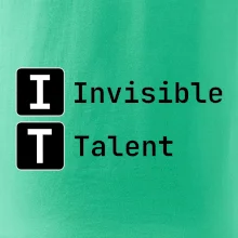 IT Nápis Invisible Talent