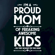 Proud MOM - KIDS