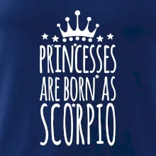 Princesses are as born as Scorpio - Škorpión