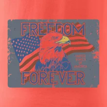 Freedom forever USA Freedom forever USA