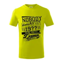 Nobody is perfect - Vlastný ročník