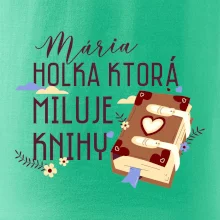Kniha - Holka, ktorá miluje knihy  - Vaše meno
