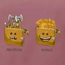 Pred výplatou po výplate (Pecka design)
