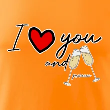 I love you and prosecco