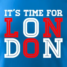 Its time for LONDON