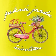 Peknú jazdu životom 45