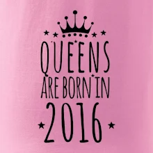 Queens are born in 2016