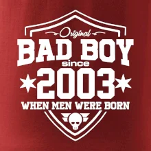 Bad boy since 2003