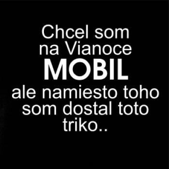 Chcel som na Vianoce mobil