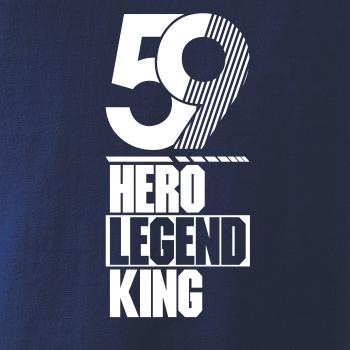 Hero, Legend, King x Queen 1959