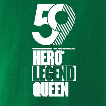 Hero, Legend, King x Queen 1959