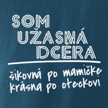 Som úžasná dcera