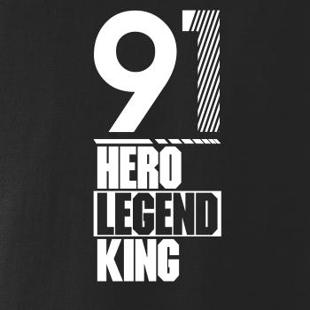 Hero, Legend, King x Queen 1991