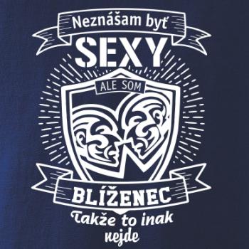 Neznášam byť sexy - Blíženec Neznášam byť sexy - Blíženec