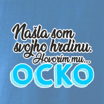 Našla som hrdinu - ocko