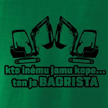 Kto inému jamu kope, ten je bagrista Kto inému jamu kope, ten je bagrista