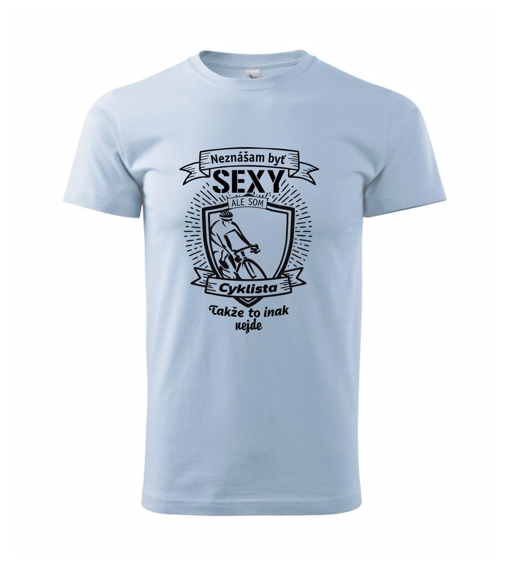 Neznášam byť sexy - Cyklista Neznášam byť sexy - Cyklista