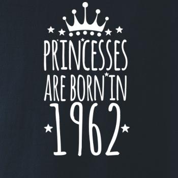 Princesses are born in 1962