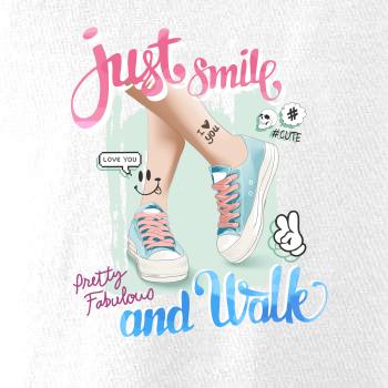 Just Smile and Walk