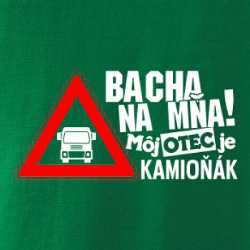 Bacha na mňa! Môj otec je Kamioňák Bacha na mňa! Môj otec je Kamioňák
