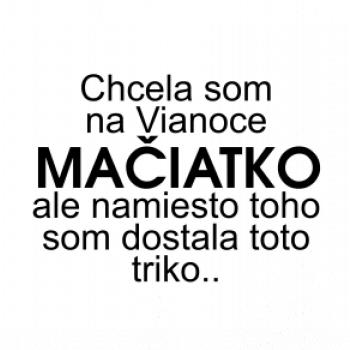 Chcela som na Vianoce mačiatko