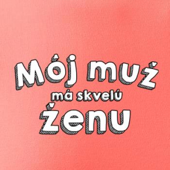 Môj muž má skvelú ženu