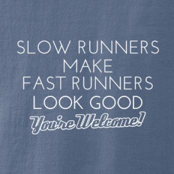 Slow runners Slow runners