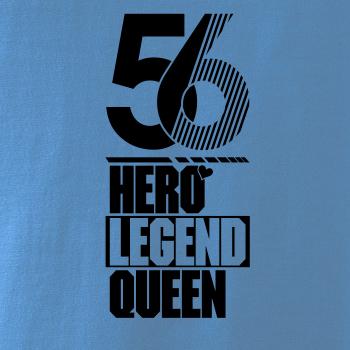 Hero, Legend, King x Queen 1956