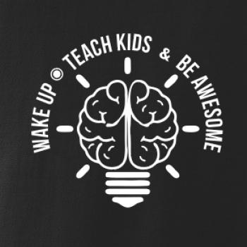Teach kids