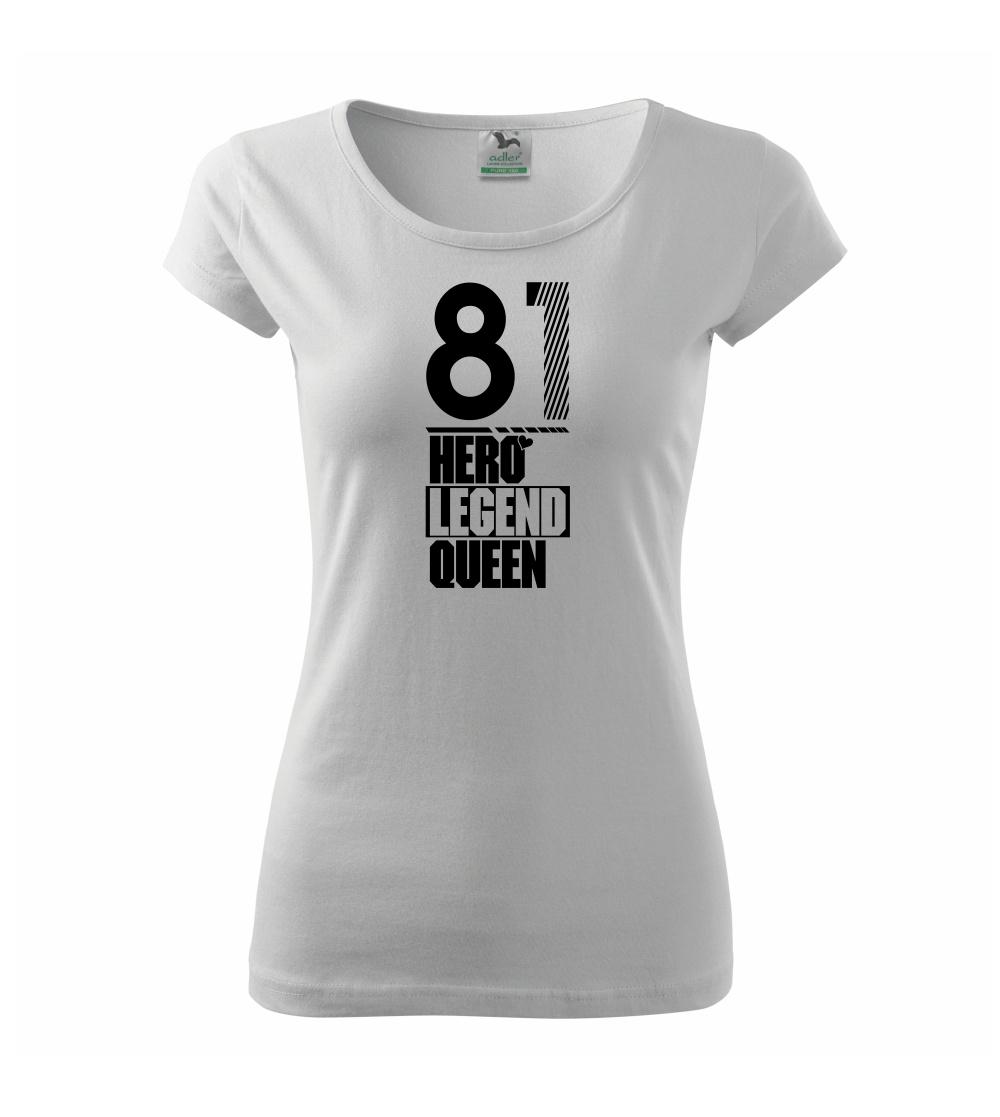 Hero, Legend, King x Queen 1981