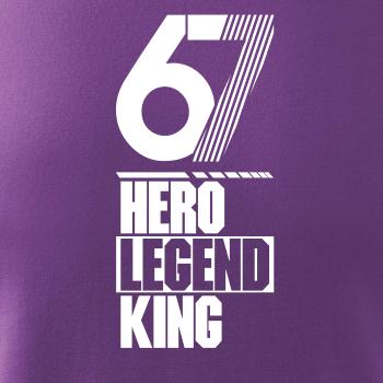 Hero, Legend, King x Queen 1967