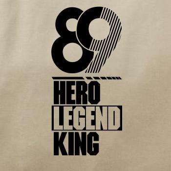 Hero, Legend, King x Queen 1989
