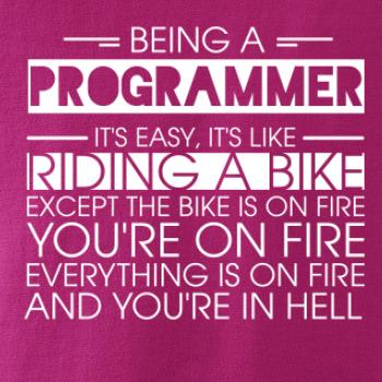 Being a programmer - bike Being a programmer - bike