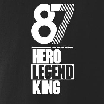 Hero, Legend, King x Queen 1987