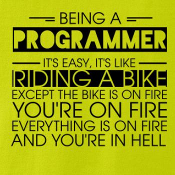 Being a programmer - bike Being a programmer - bike