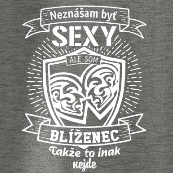 Neznášam byť sexy - Blíženec Neznášam byť sexy - Blíženec