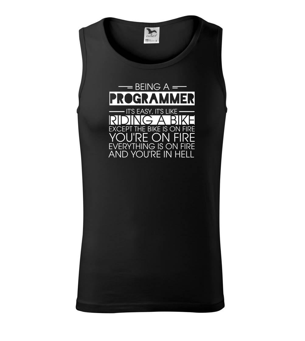 Vtipné tričká do práce - Being a programmer - bike - Tielko pánske Core