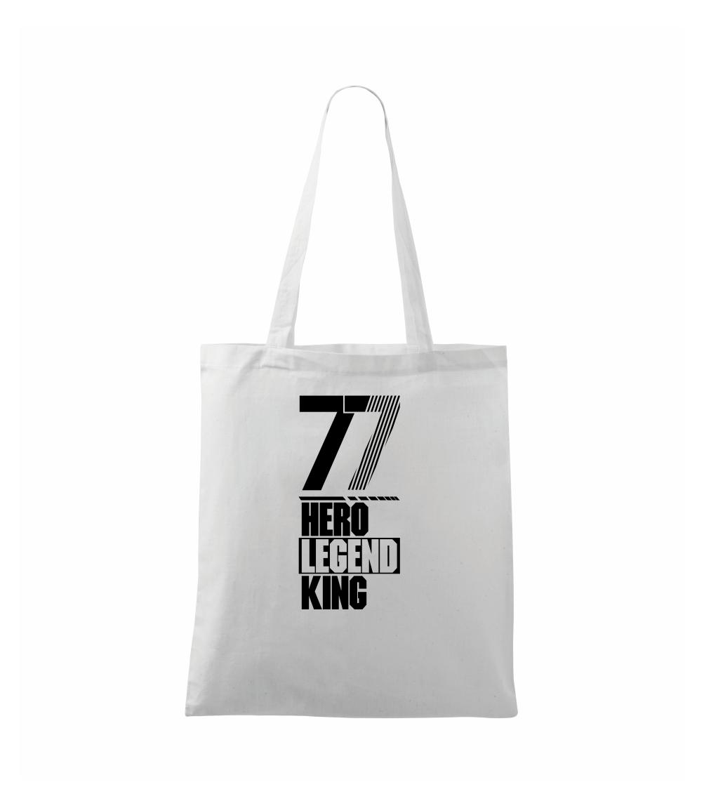 Hero, Legend, King x Queen 1977