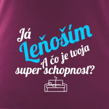 Já leňoším - tvoja super schopnosť - šikmý