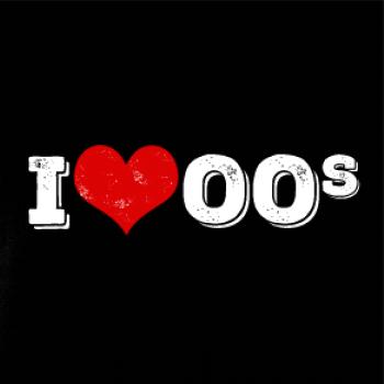I love 00s
