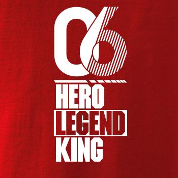 Hero, Legend, King x Queen 2006 Hero, Legend, King x Queen 2006
