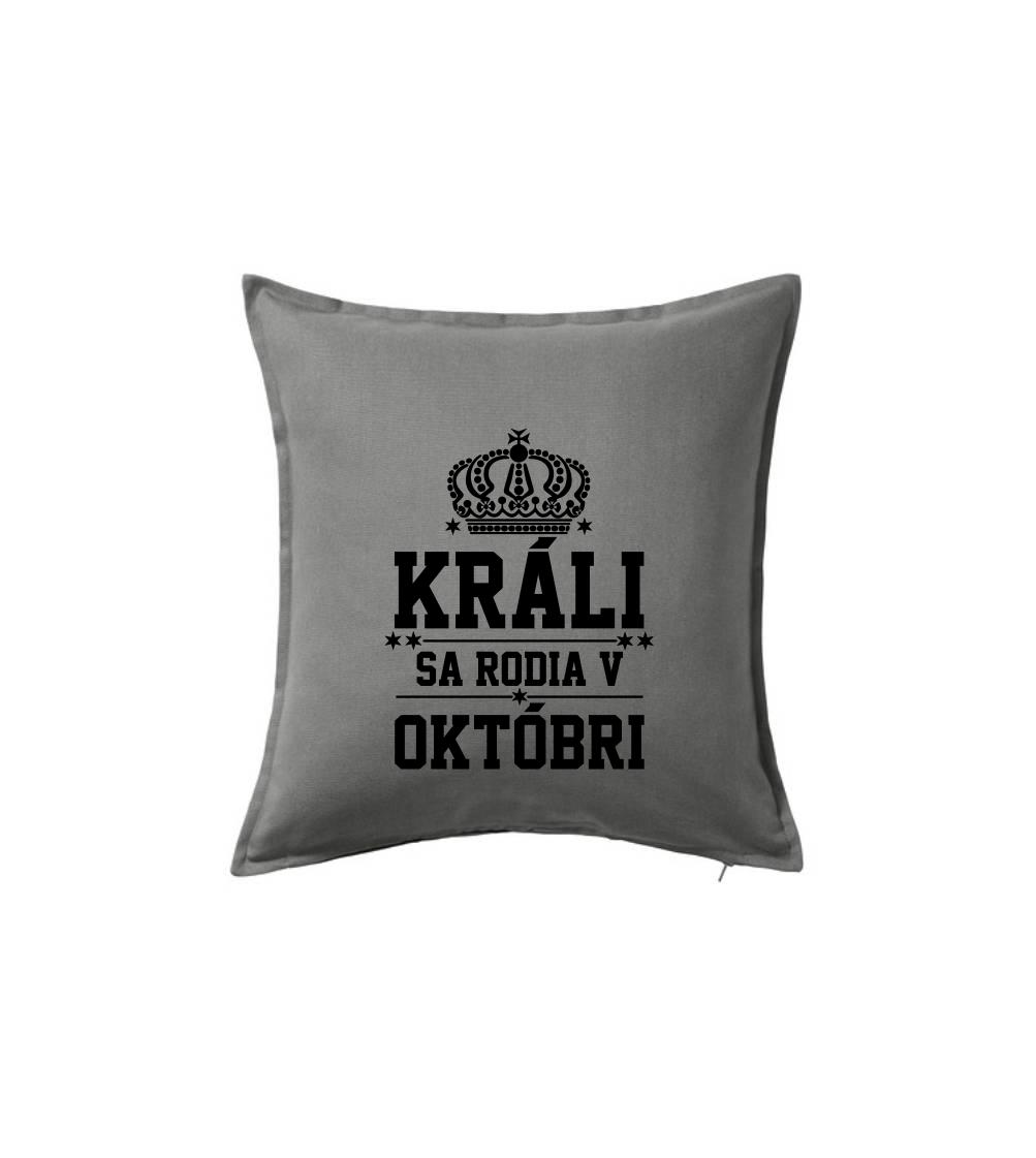 Králi sa rodia v októbri