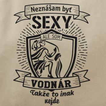 Neznášam byť sexy - Vodnár