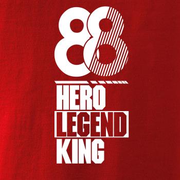 Hero, Legend, King x Queen 1988 Hero, Legend, King x Queen 1988