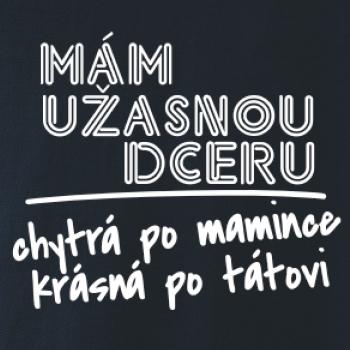 Mám úžasnú dcéru