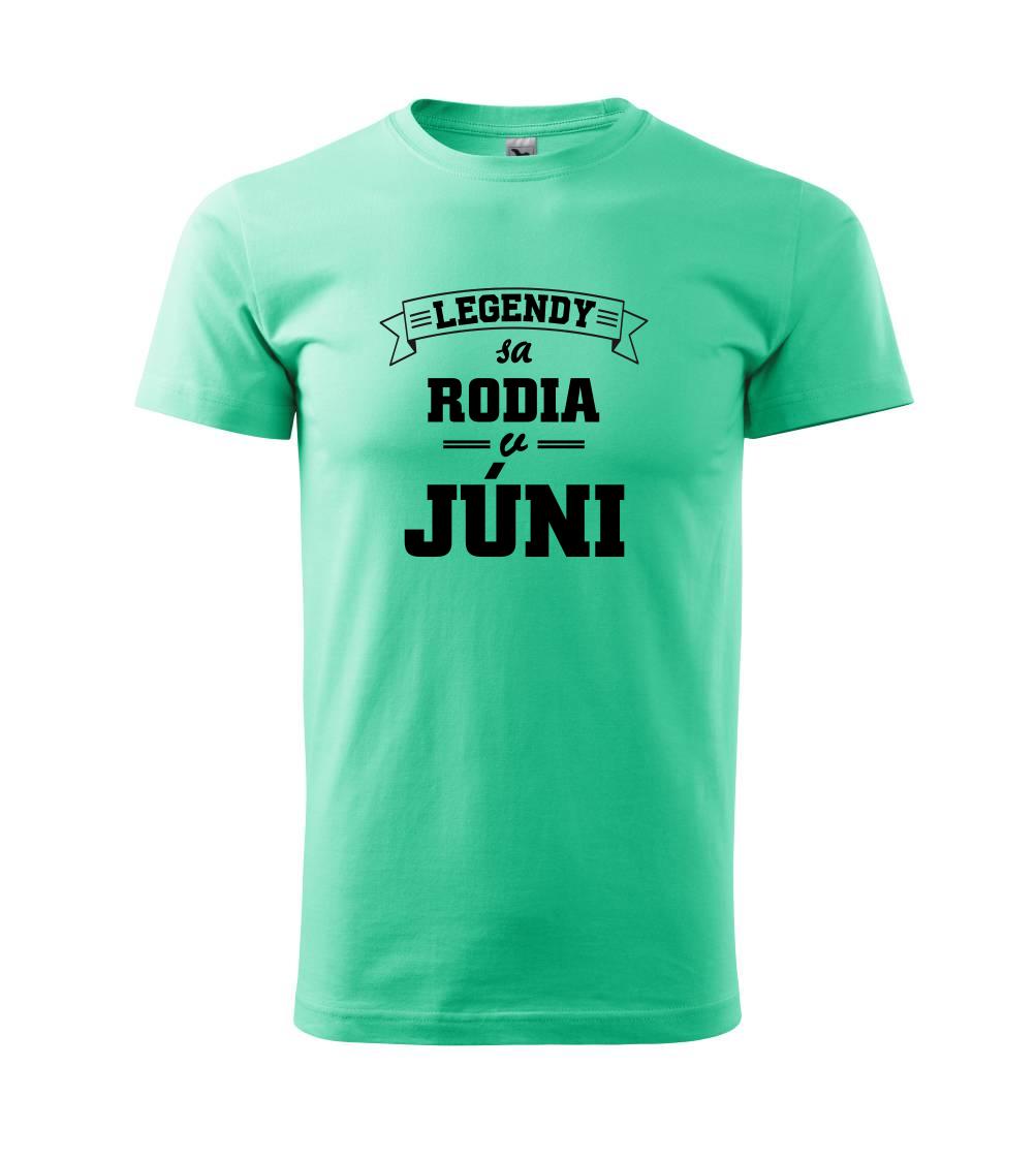 Legendy sa rodia v júni Legendy sa rodia v júni