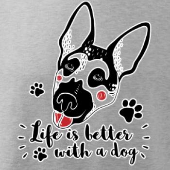 German shepherd - life is a better with dog
