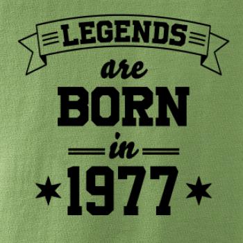 Legends are born in 1977