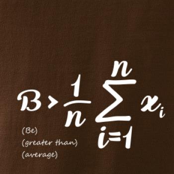 Be greater than average