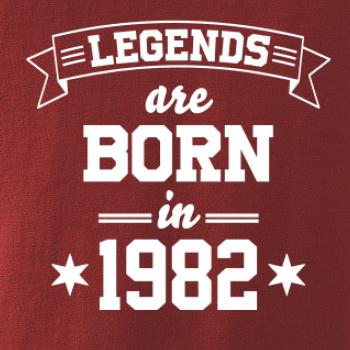 Legends are born in 1982